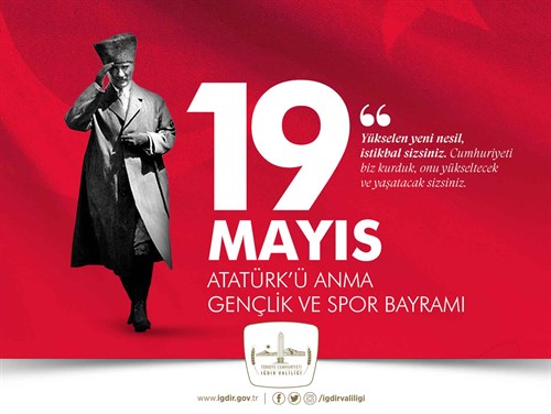 Valimiz Ercan Turan'ın "19 Mayıs Atatürk'ü Anma, Gençlik ve Spor Bayramı" Mesajı